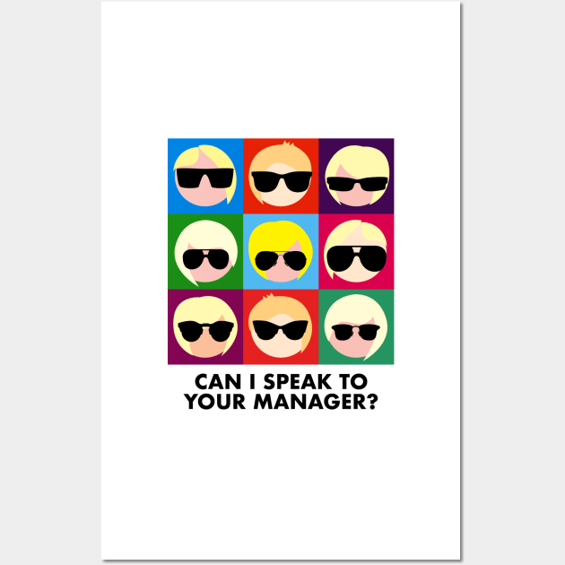 KAREN #KAREN - CAN I SPEAK TO YOUR MANAGER? Wall Art by CliffordHayes